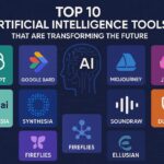 Top 10 Artificial Intelligence Tools That Are Transforming the Future