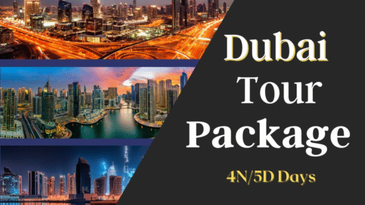 Dubai packages From India